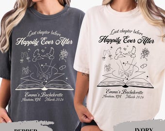 Happily Ever After Book Bachelorette Party Shirts, Custom Bookish Bride T-shirts, Reading Bride Bridesmaid Proposal Gifts, Book Lover Bride
