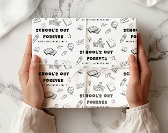 Personalized Teacher Retirement Gift Wrapping Paper Roll, Custom Name Retired Teacher Wrap Paper Happy Retirement School's Out Forever Gift