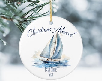 Weihnachten an Bord Ornament Geschenk für Segler, personalisierte Segelboot Yacht Besitzer Boot Segeln Weihnachtsgeschenk Idee, nautische Weihnachtsandenken