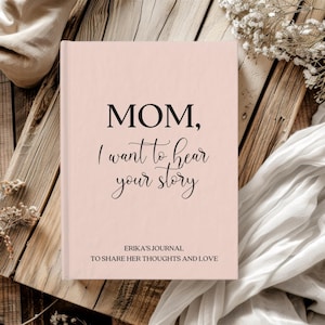 Personalized Journal for Mom, Custom Birthday Mother&#39;s Day Gift, Tell Your Story, Sentimental Gift for Mom, Keepsake Family Memory Journal