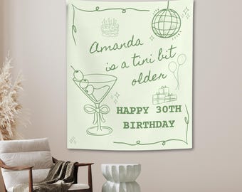 Tini Bit Older Birthday Banner, Tini Time Birthday Party Decor, Martini Themed Bday Flag Custom Tapestry Photo Backdrop