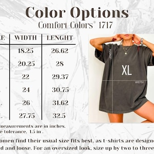 May include: A dark gray Comfort Colors 1717 t-shirt, size XL, with measurements of 24 inches in width and 30.75 inches in length. The image includes a size chart with measurements in inches for various sizes.