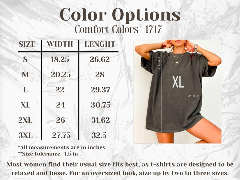 May include: A dark gray Comfort Colors 1717 t-shirt, size XL, with measurements of 24 inches in width and 30.75 inches in length. The image includes a size chart with measurements in inches for various sizes.