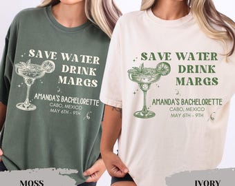 Save Water Drink Margs Bachelorette Party Shirt, Margs and Matrimony Final Fiesta Custom Mexico Tequila Bach Weekend Trip Bridesmaid Gifts