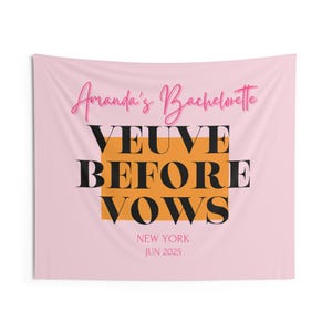 Veuve Before Vows Bachelorette Party Banner, Custom Last Rendes Veuve Tapestry Decor For Bach Weekend Photo Backdrop Bachelorette Sign