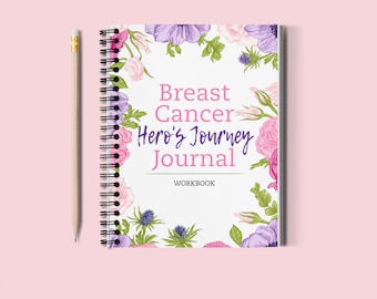 Breast Cancer Hero's Journey - Journal Workbook