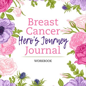 Breast Cancer Journal Printable, Hero’s Journey Workbook, Healing Support Journal, Emotional Wellness, PDF Survivor Gift image 2