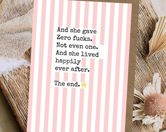 Zero F**ks Card | Funny A6 Card | Just because, support card