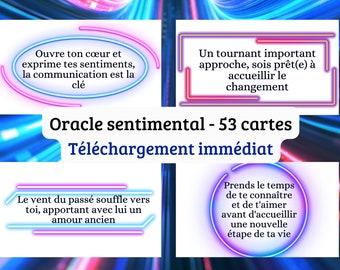 May include: A digital illustration of four cards with neon pink and blue borders. Each card features a different message in French. The cards are titled "Oracle sentimental - 53 cartes" and "Téléchargement immédiat".