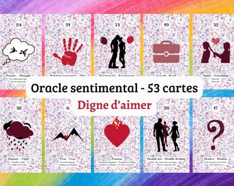 May include: A set of 53 oracle cards with colorful backgrounds and illustrations. The cards are titled "Oracle sentimental - 53 cartes" and "Digne d'aimer".