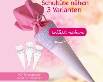 Schultüte nähen Anleitung, Schnittmuster Schultüte PDF Download, Nähanleitung für 3 Varianten 70 cm Zuckertüte