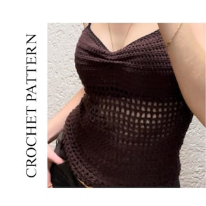the MESH CAMI TOP - crochet pattern | pdf | beginner friendly | adjustable