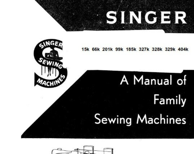 Singer 15k 66k 201k 99k 185k 327k 328k 329k 404k - Instruction User Manual