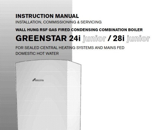 Worcester Bolier - Greenstar 24i Junior 28i Junior - Installation Commissioning & Servicing Instructions