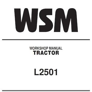 Tracteur Kubota - L2501 - Manuel de réparation et d&#39;entretien
