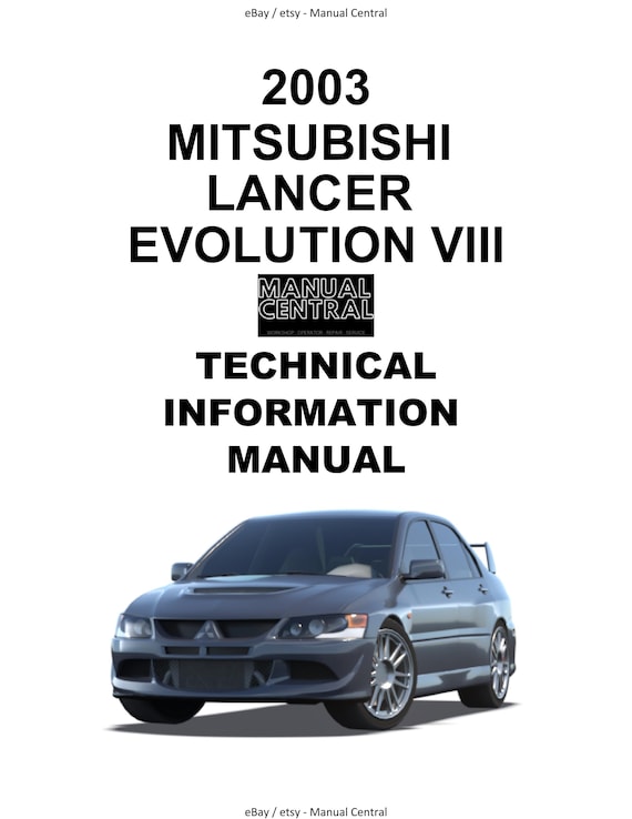 Mitsubishi Lancer Evolution Evo VIII 8 - Technical Information Manual