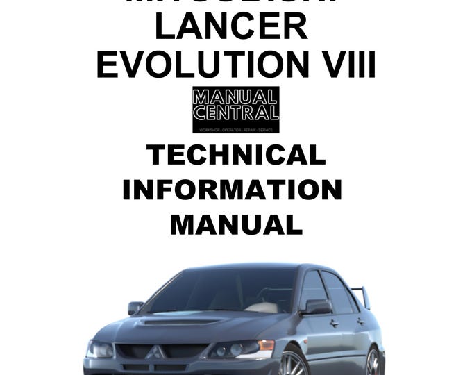 Mitsubishi Lancer Evolution Evo VIII 8 - Technical Information Manual
