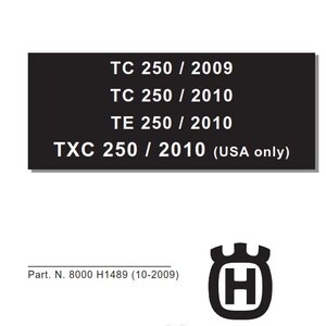 Husqvarna 2009 2010 - TC TE TXC 250 - Service Workshop Repair Manual