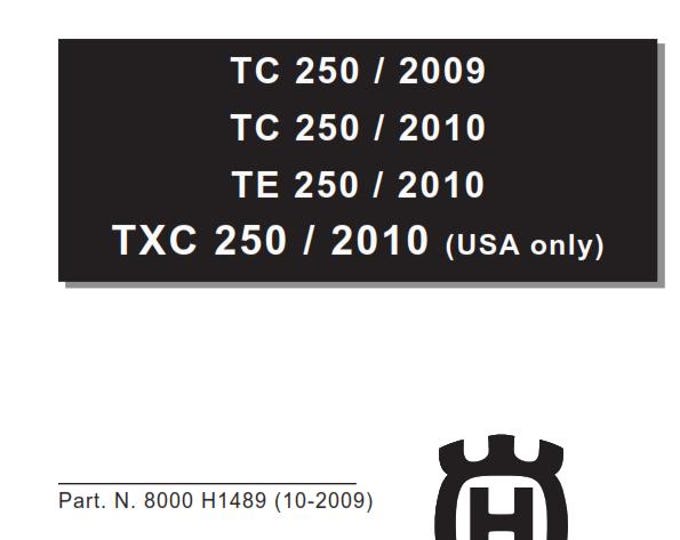 Husqvarna 2009 2010 - TC TE TXC 250 - Service Workshop Repair Manual