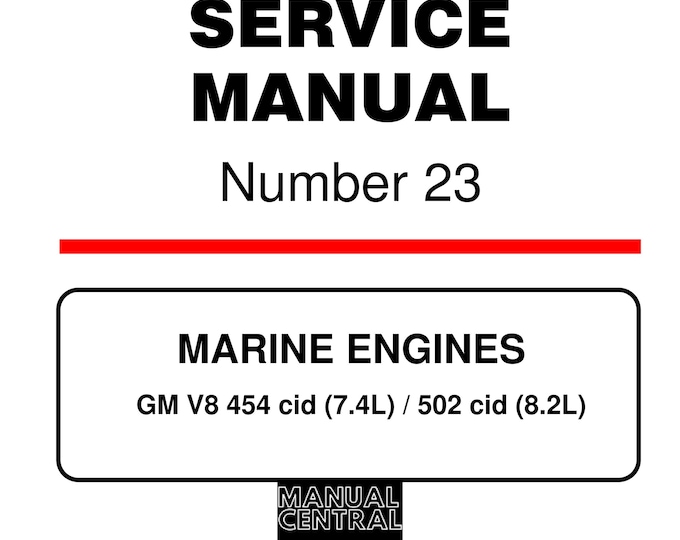 Mercury Mercruiser Service Manual 23 - Marine Engines GM V8 454 502 Cid (7.4L) (8.2L)