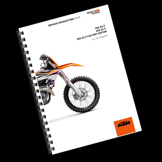 Printed - German Language - 2024 KTM 350 Sx-f Xc-f Factory Edition - Workshop Service Repair - REPARATURANLEITUNG