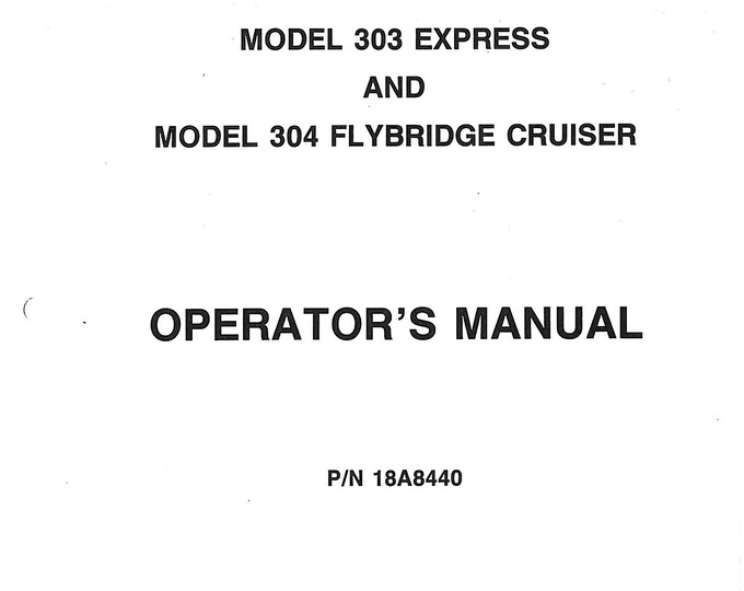 Bertram 30 - 303 Express 304 Flybridge Cruiser - Owners Manual