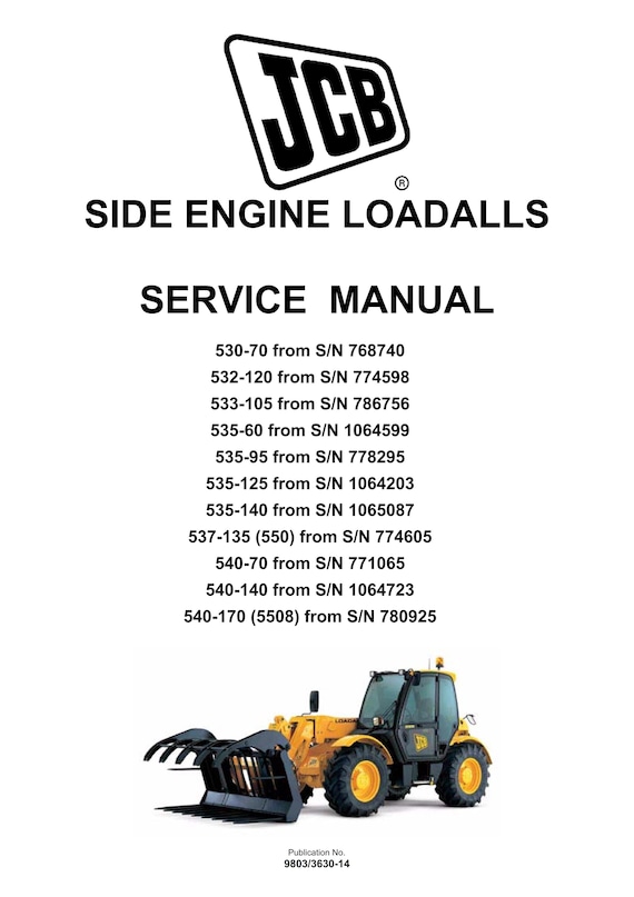 JCB Side Engine Loadalls - 1983 to 2004 - 530-70 532-120 533-105 535-60 535-95 - Service Workshop Repair Manual