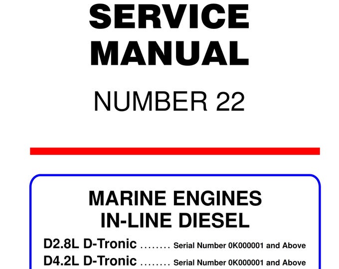 Mercury Mercruiser Service Manual 22 - Marine Engines In Line Diesel D2.8L D4.2L D-Tronic