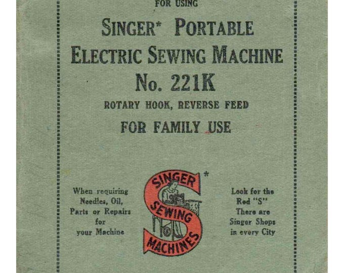 Singer 221K Portable Electrical Sewing Machines -  Instruction User Manual