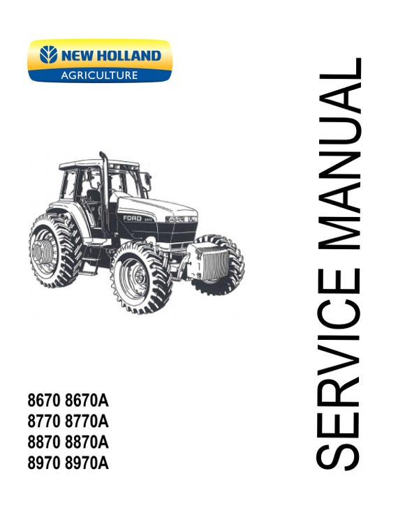 New Holland - Tractor 8670 8670A 8770 8770A 8870 8870A 8970 8970A - Workshop Service Repair Manual