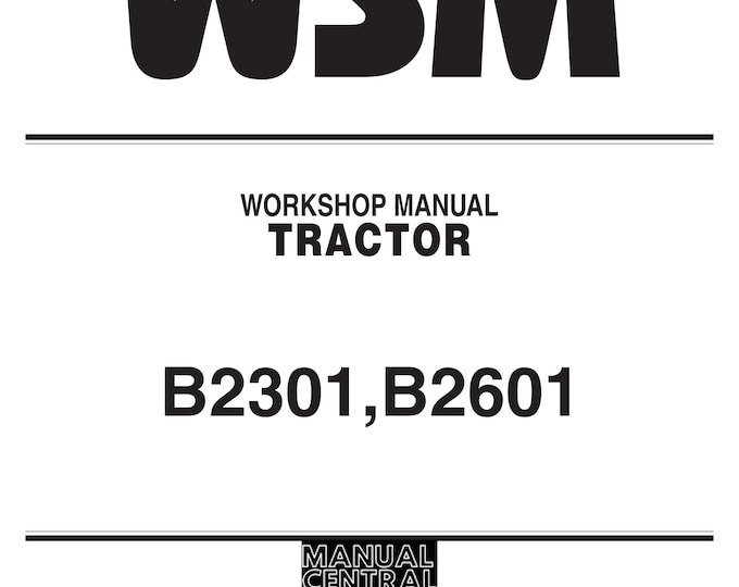 Kubota Tractor - B2301 B2601 - Workshop Service Repair Manual