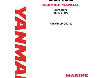 Yanmar Marine Engine - 6LPA Series - 6LPA STP2 STZP2 Service Workshop Repair Manual