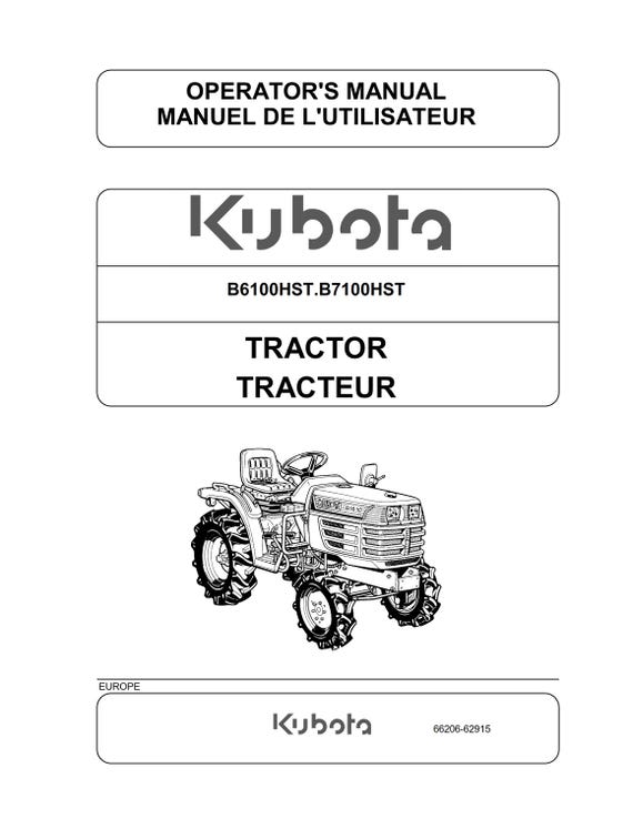 Kubota Tractor Tracteur - B6100HST B7100HST Operator Manual - Manuel De L'utilisateur