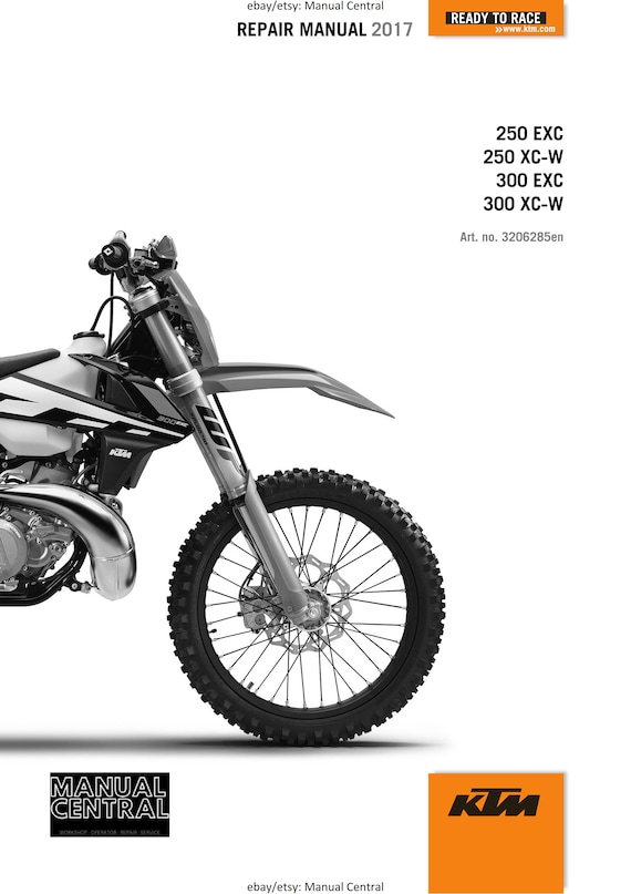 KTM 2017 - 250 300 EXC XC-W Six Days - Service Workshop Repair Manual