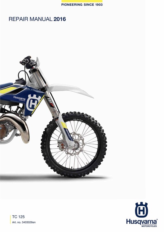 Husqvarna 2016 - TC 125 - Service Workshop Repair Manual