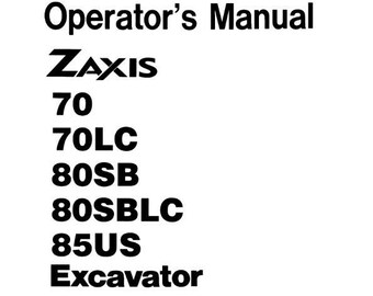 Hitachi Zaxis - 70 70lc 80sb 80sblc 85us - Gebruikershandleiding - Graafmachine