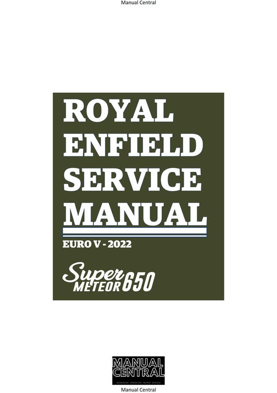 Royal Enfield - Super Meteor 650 Euro V - Workshop Service Repair Manual - 2022 Edition