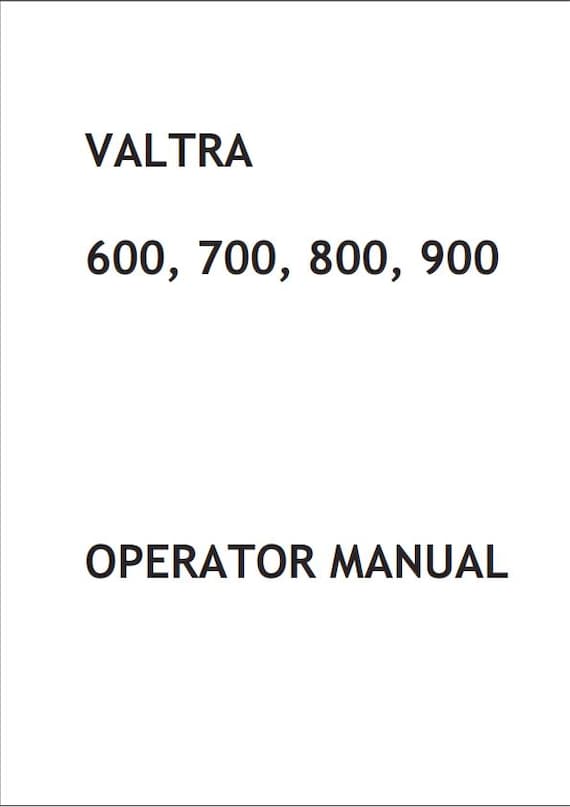 Valtra Tractor - 600 700 800 900 - Operator manual