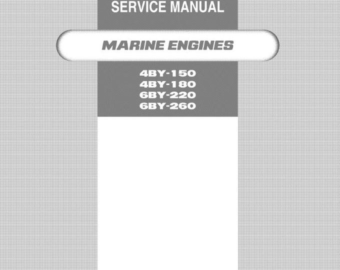 Yanmar Marine Engine -  4BY-150 4BY-180 6BY-220 6BY-260 - Service Repair Workshop Manual