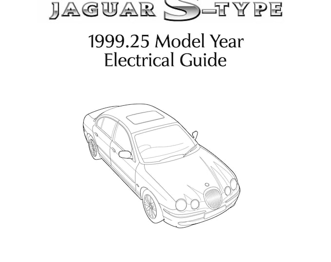 Jaguar S-Type - 1999.25 Model Year - Electrical Guide - Circuit Wiring Diagrams