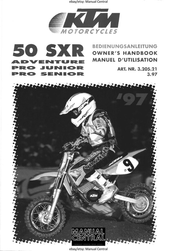 KTM 1997 - 50 SXR Adventure, Pro Junior, Pro Senior - Owners Handbook