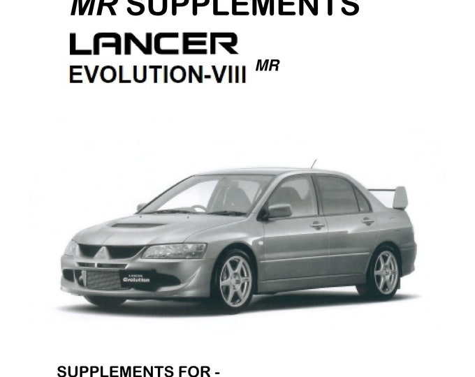Mitsubishi Lancer Evolution Evo VIII 8 - MR Supplement - Workshop Technical Electrical Body Repair