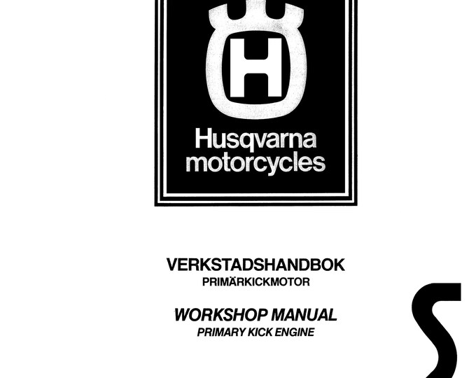 Husqvarna 1980 1981 1982 1983 1984 1985 - Primary Kick Engine - Workshop Service Repair Verkstadshandbok -