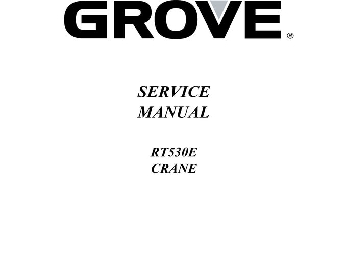 Grove Crane - RT530E - Service Workshop Repair Manual