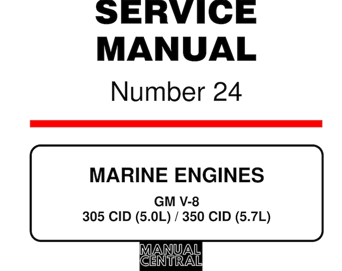 Mercury Mercruiser Service Manual 24 - Marine Engines GM V8 305 350 Cid (5.0L) (5.7L)