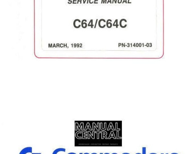 Commodore C64 C64C - Service Workshop Repair Manual