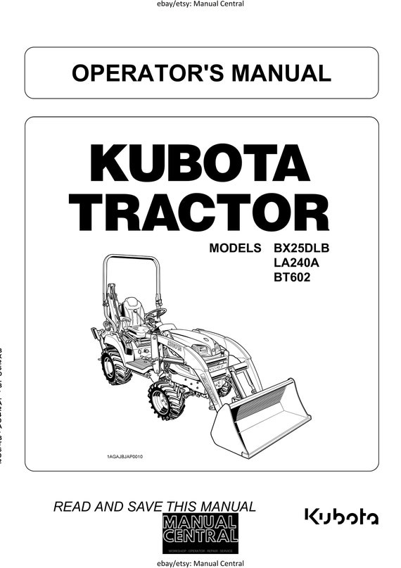 Kubota Tractor - Operator Manual - BX25DLB LA240A BT602