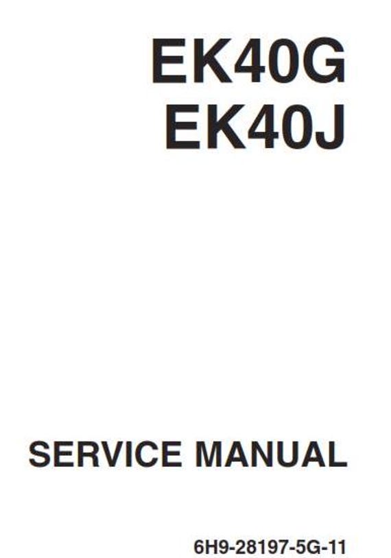 Yamaha EK40G EK40J Service Workshop Repair Manual - 2004 Edition