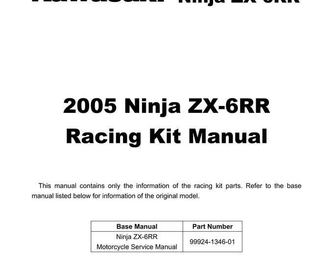 Kawasaki 2005 Ninja ZX-6RR - Racing Kit Manual
