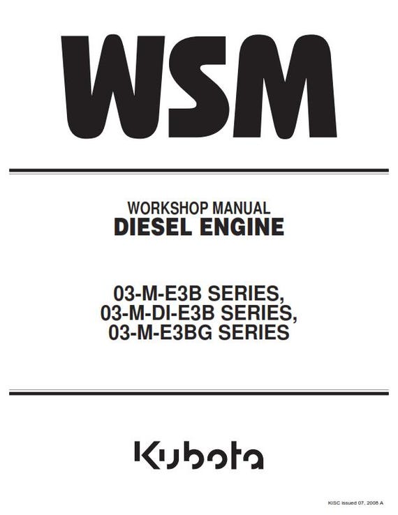 Kubota Diesel Engine - 03-M-E3B 03-M-DI-E3B 03-M-E3BG Series - Workshop Service Repair Manual